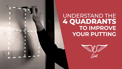 Understand the four quadrants to improve YOUR putting