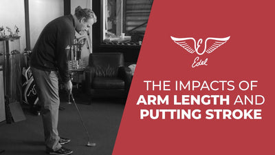 The impacts of Arm Length and Putting Stroke