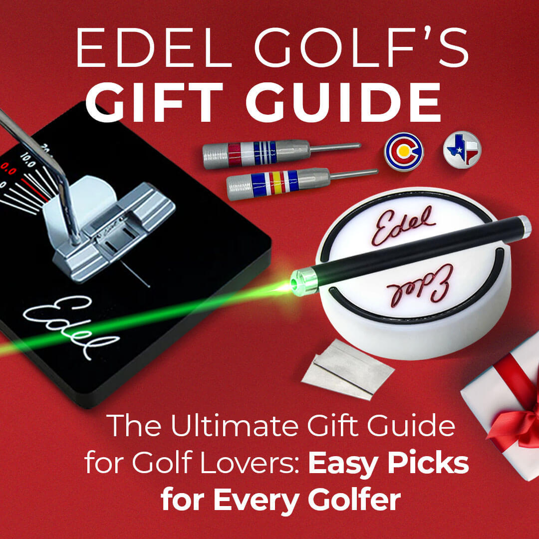 Custom Irons, Wedges, and Putters by Edel Golf